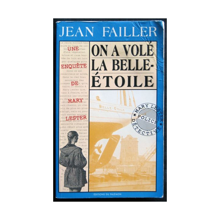 On a volé la belle étoile écrit par Jean Failler aux éditions du Palémon