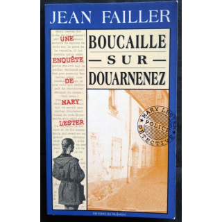 Boucaille sur Douarnenez - une enquête de Mary Lester écrit par Jean Failler aux éditions du Palémon