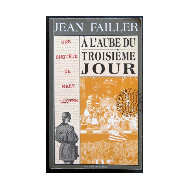 A l'aube du troisième jour - une enquête de Mary Lester écrit par Jean Failler aux éditions du Palémon