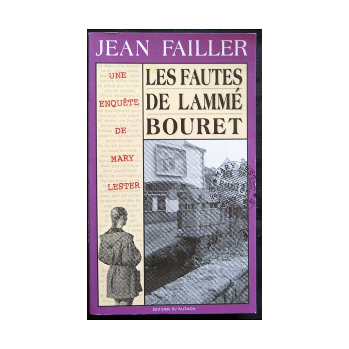 Les fautes de Lammé Bouret - une enquête de Mary Lester écrit par Jean Failler aux éditions du Palémon