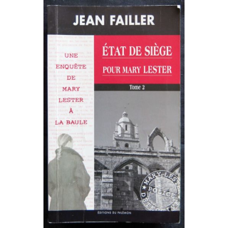 Etat de siège - une enquête de Mary Lester - tome 2 écrit par Jean Failler aux éditions du Palémon