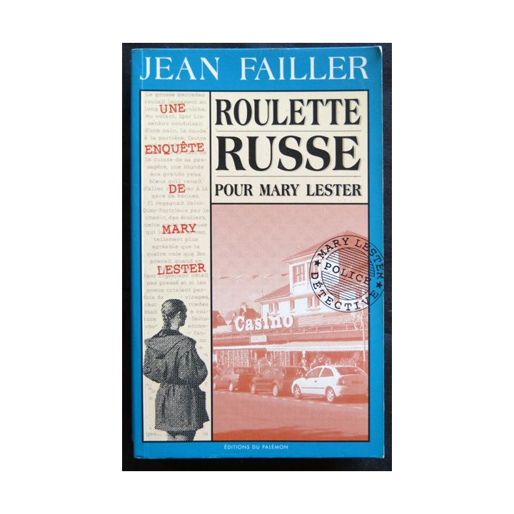 Roulette russe - une enquête de Mary Lester écrit par Jean Failler aux éditions du Palémon