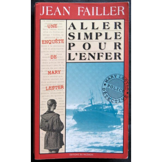 Aller simple pour l'enfer - une enquête de Mary Lester écrit par Jean Failler aux éditions du Palémon