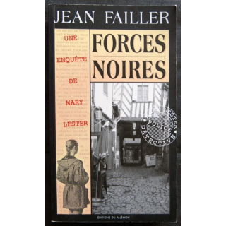 Forces noires - une enquête de Mary Lester écrit par Jean Failler aux éditions du Palémon