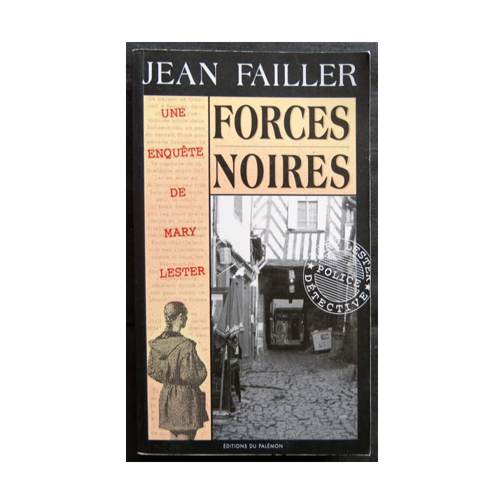 Forces noires - une enquête de Mary Lester écrit par Jean Failler aux éditions du Palémon