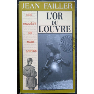 L'or du Louvre - une enquête de Mary Lester écrit par Jean Failler aux éditions du Palémon