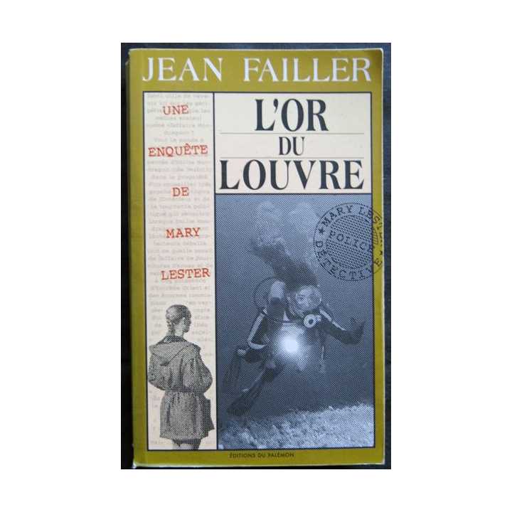 L'or du Louvre - une enquête de Mary Lester écrit par Jean Failler aux éditions du Palémon