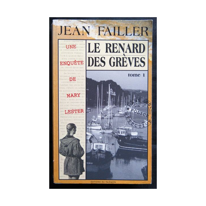 Le renard des grèves - une enquête de Mary Lester - tome 1 écrit par Jean Failler aux éditions du Palémon
