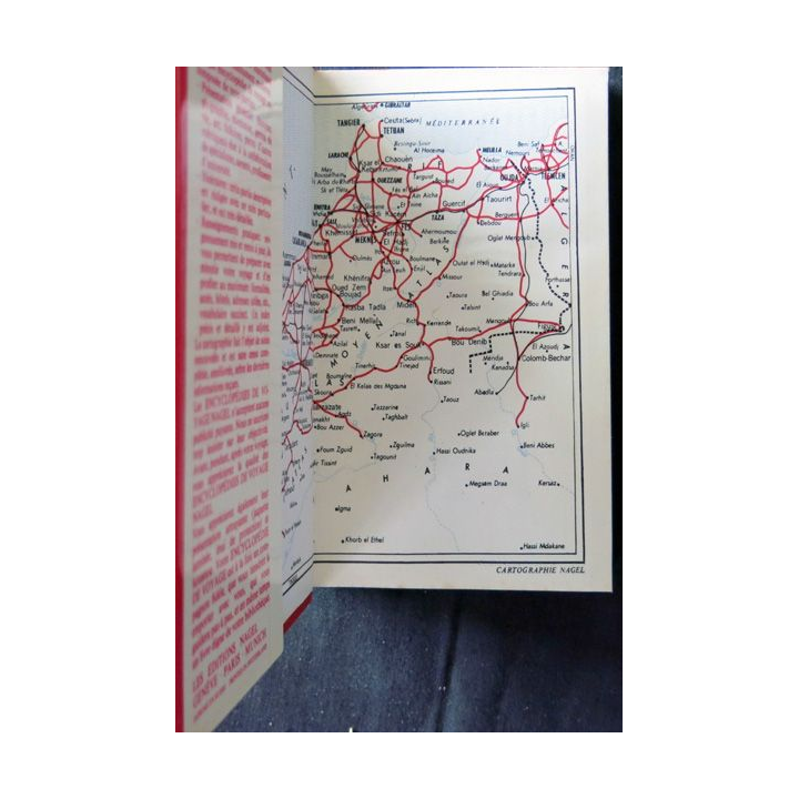 Encyclopédie de Voyage Le Maroc écrit sous la direction de Mr Henri Morestin aux éditions  Nagel