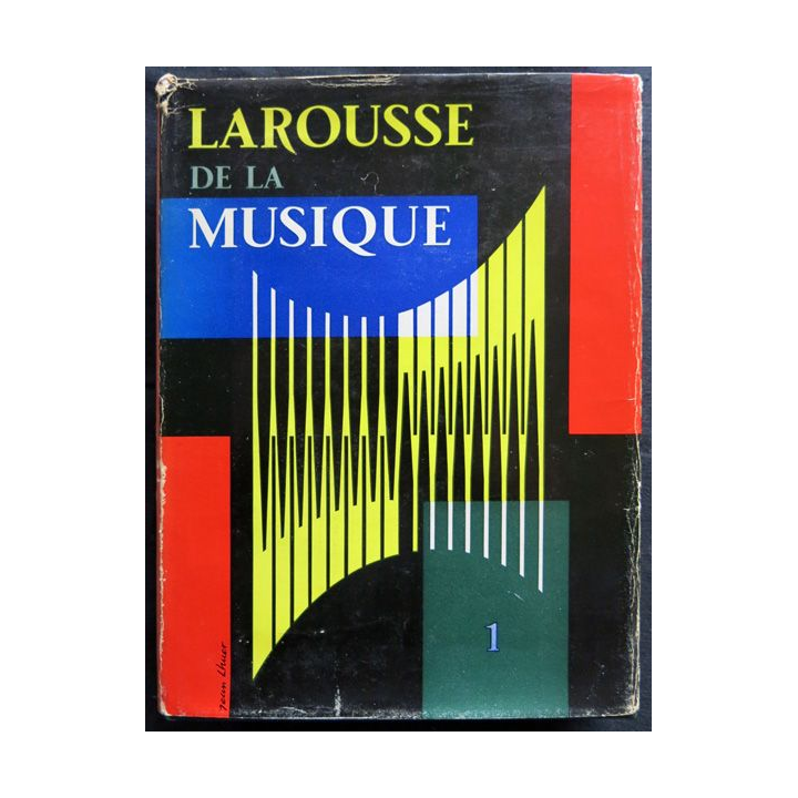 Larousse de la Musique tome 1 écrit par Norbert Dufourcq aux éditions Larousse