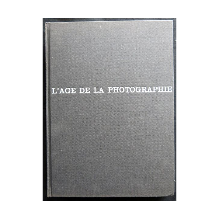 L'âge de la photographie de Niépce à nos jours par Michel F. Braive aux éditions de la Connaissance