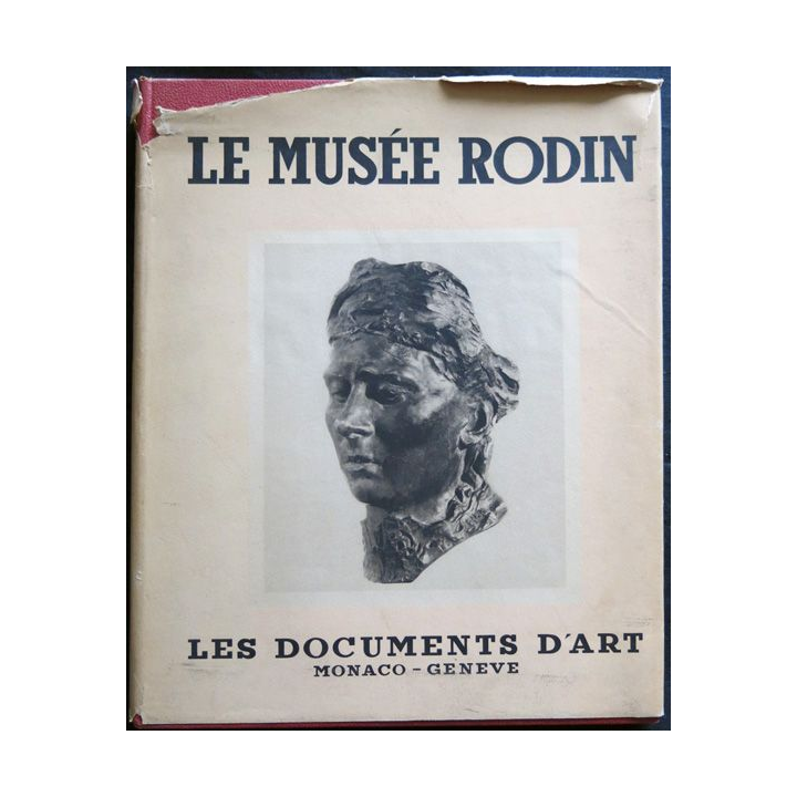 Le Musée Rodin - Collection Musées & monuments par Georges Grappe édité par Les documents d'Art Monaco