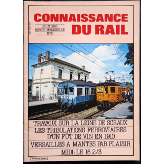 Connaissance du rail N° 35 Juin 1983 Les Editions de l'Ormet Paris