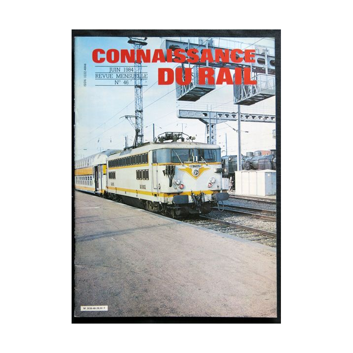 Connaissance du rail N° 46 Juin 1984 Les Editions de l'Ormet Paris