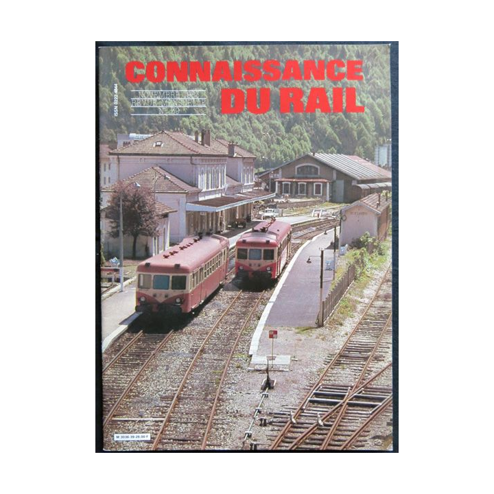 Connaissance du rail N° 39 Novembre 1983 Les Editions de l'Ormet Paris