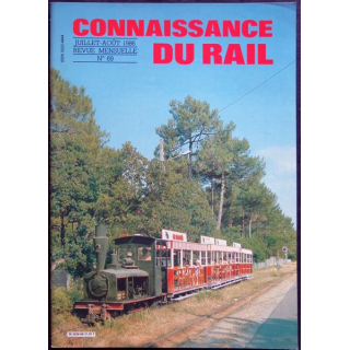 Connaissance du rail N° 69 Juillet-Août 1986 Les Editions de l'Ormet Paris