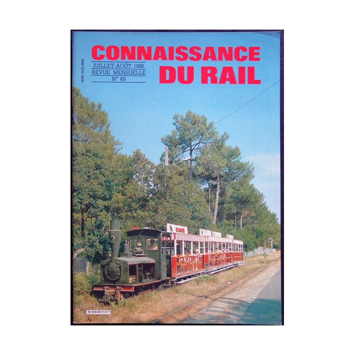 Connaissance du rail N° 69 Juillet-Août 1986 Les Editions de l'Ormet Paris