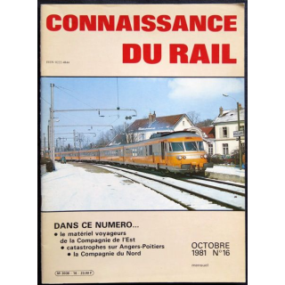 Connaissance du rail N° 16 Octobre 1981 Les Editions de l'Ormet Paris