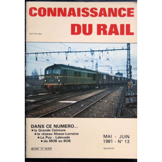 Connaissance du rail N° 13 Mai, Juin 1981 Les Editions de l'Ormet Paris