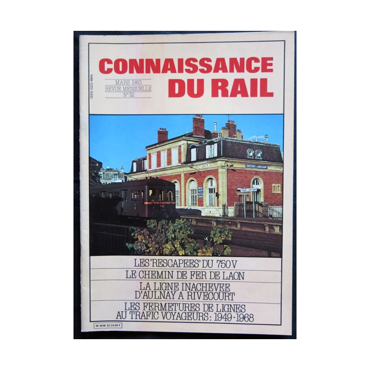 Connaissance du rail N° 32 Mars 1983 Les Editions de l'Ormet Paris