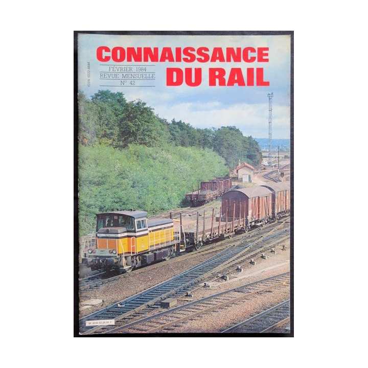 Connaissance du rail N° 42 Février 1984 Les Editions de l'Ormet Paris