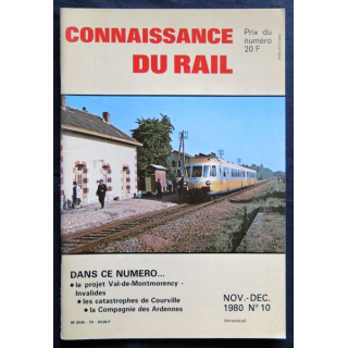 Connaissance du rail N° 10 Novembre, Décembre 1980 Les Editions de l'Ormet Paris