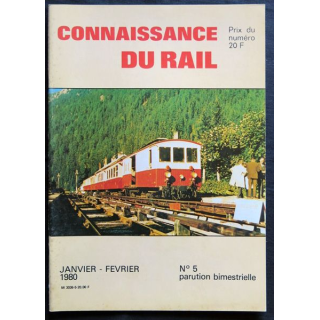 Connaissance du rail N° 05 Janvier, Février 1980 Les Editions de l'Ormet Paris