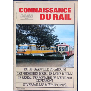 Connaissance du rail N° 25 Juillet-Août 1982 Les Editions de l'Ormet Paris