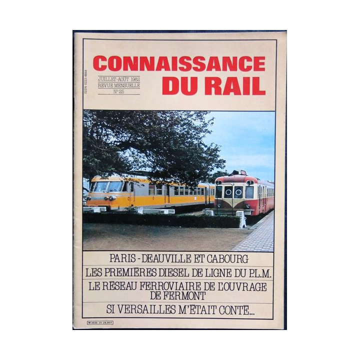 Connaissance du rail N° 25 Juillet-Août 1982 Les Editions de l'Ormet Paris