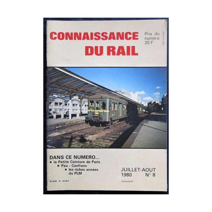 Connaissance du rail N° 08 Juillet-Août 1980 Les Editions de l'Ormet Paris