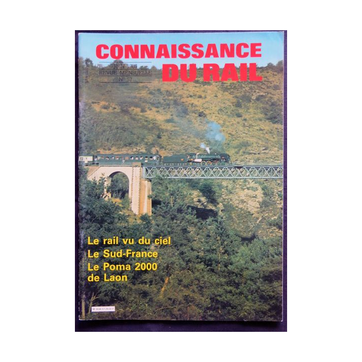 Connaissance du rail N° 57 Juin 1986 Les Editions de l'Ormet Paris