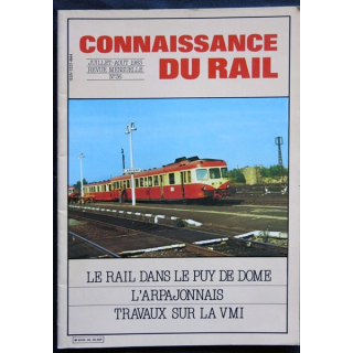 Connaissance du rail N° 36 Juillet-Août 1983 Les Editions de l'Ormet Paris