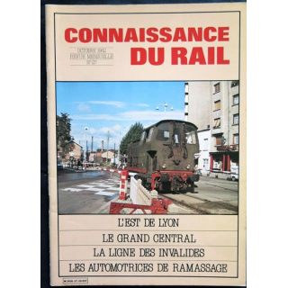 Connaissance du rail N° 27 Octobre 1982 Les Editions de l'Ormet Paris