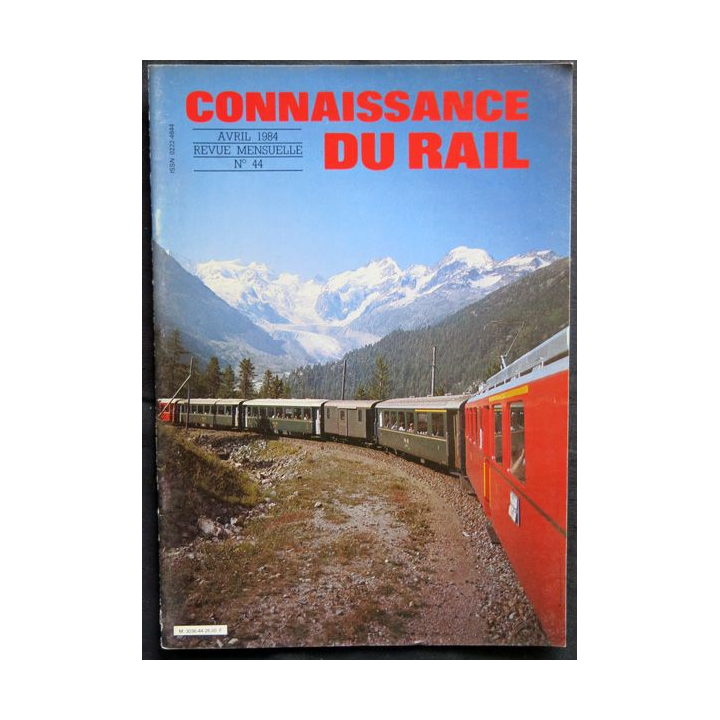 Connaissance du rail N° 44 Avril 1984 Les Editions de l'Ormet Paris