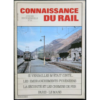 Connaissance du rail N° 24 Juin 1982 Les Editions de l'Ormet Paris