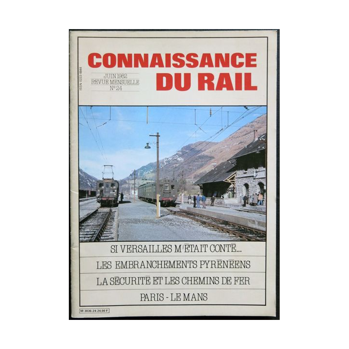 Connaissance du rail N° 24 Juin 1982 Les Editions de l'Ormet Paris
