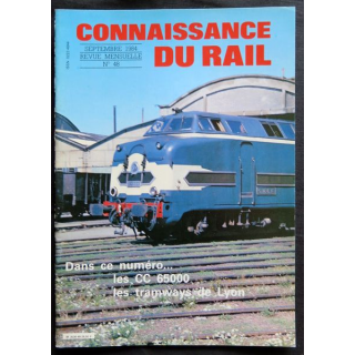 Connaissance du rail N° 48 Septembre 1984 Les Editions de l'Ormet Paris