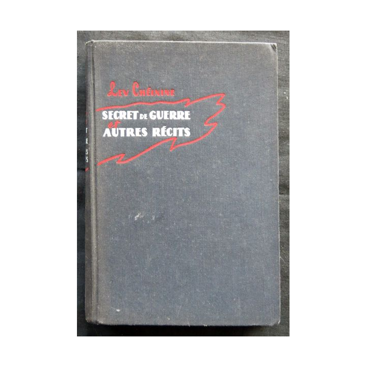 Secrets de guerre et autres récits écrit par Lev Cheinine aux éditions en langues étrangères Moscou