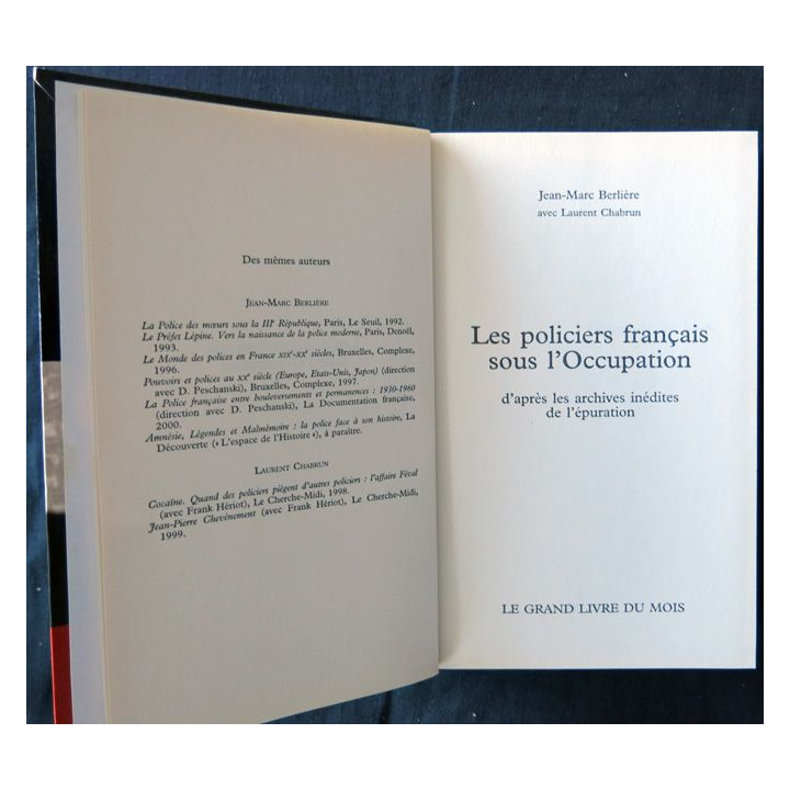 Les policiers français sous l'occupation écrit par Jean-Marc Berlière aux éditions Perrin Le grand livre du mois