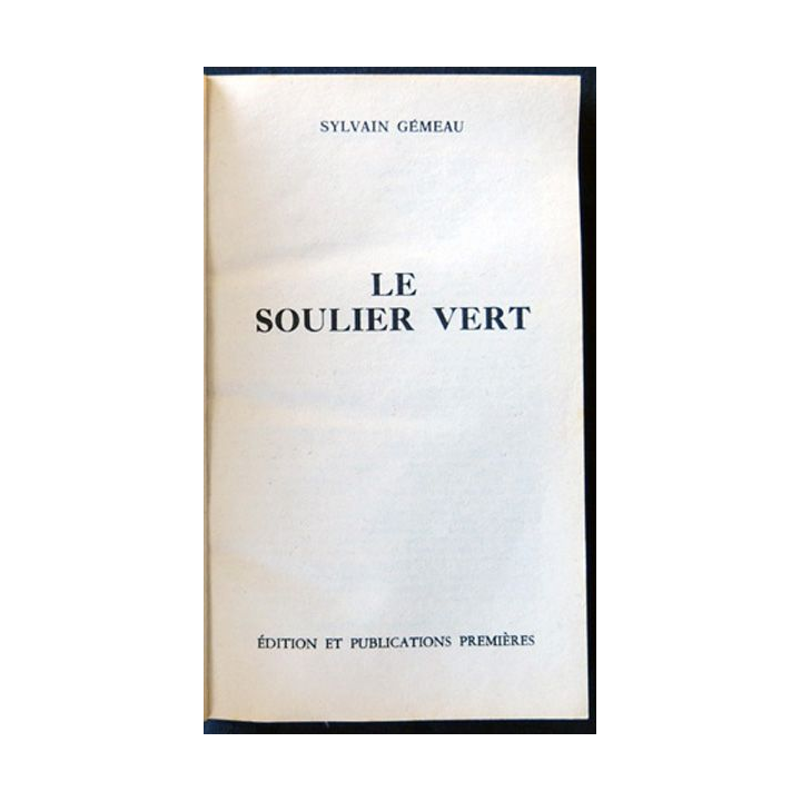 Le soulier vert écrit par Sylvain Gémeau aux éditions et Publications Premières
