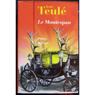 Le Montespan écrit par Jean Teulé aux éditions Julliard