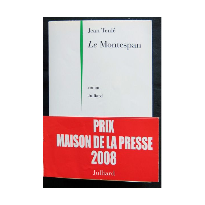 Le Montespan écrit par Jean Teulé aux éditions Julliard