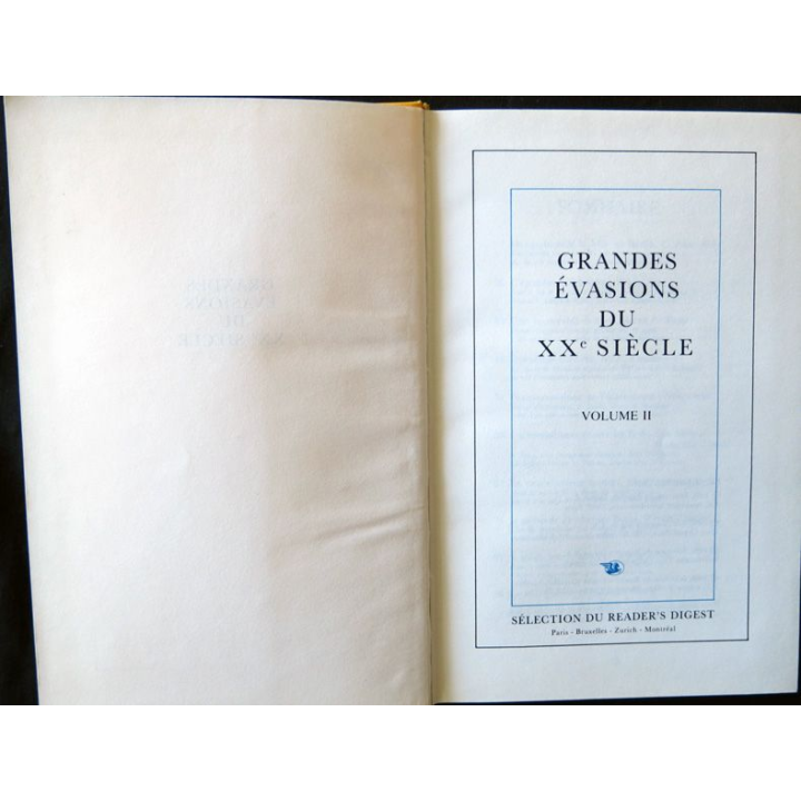 Les grandes évasions du XX° Siècle- Volume II aux éditions Sélection du Reader's Digest