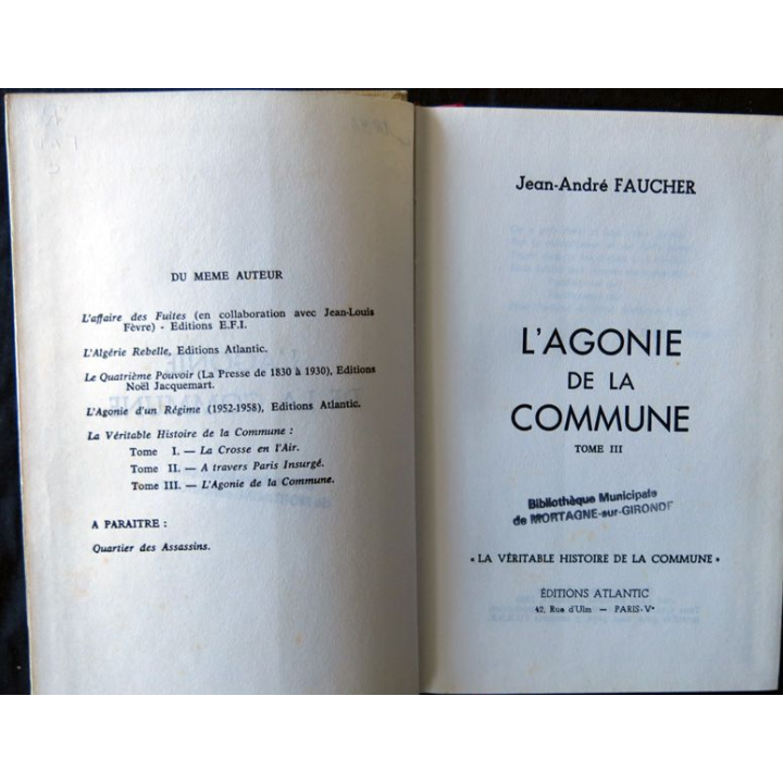 L'agonie de la commune écrit par Jean André Faucher aux éditions  Atlantic