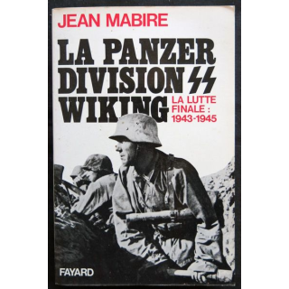 La Panzer Division SS Wiking écrit par Jean Mabire aux éditions Fayard