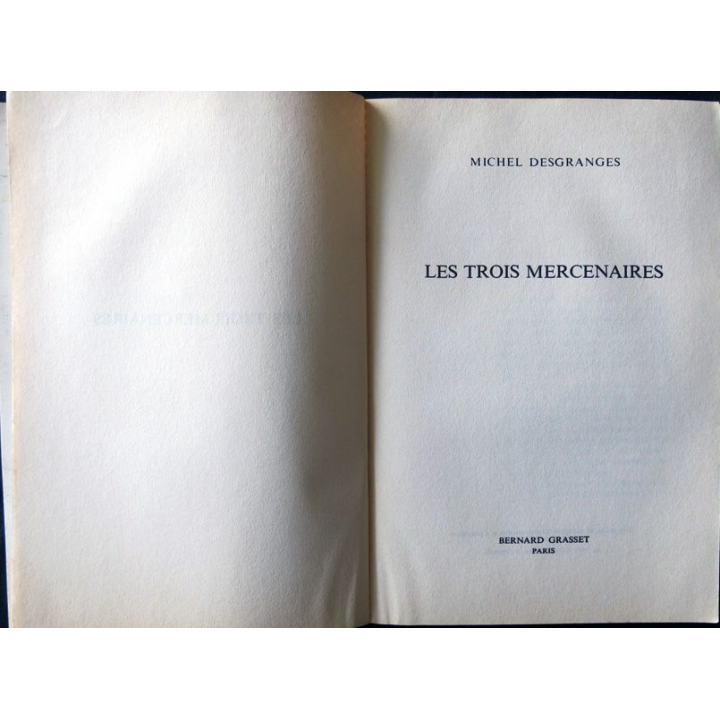 Les 3 mercenaires écrit par Michel Desgrange aux éditions Grasset