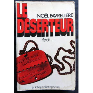 Le déserteur écrit par Noël Favrelière aux éditions J.C Lattès