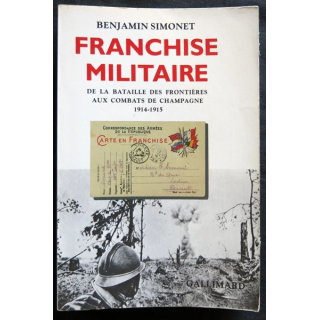 Franchise militaire écrit par Benjamin Simonet aux éditions Gallimard