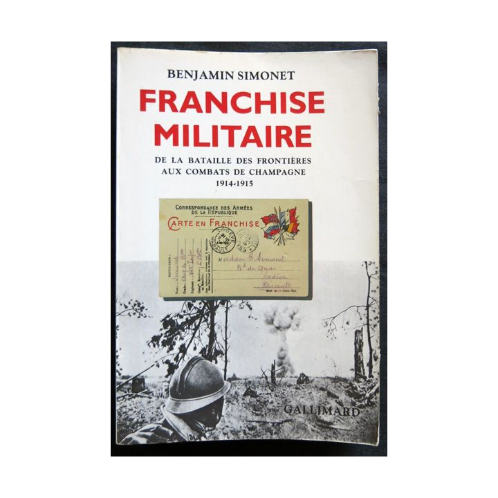 Franchise militaire écrit par Benjamin Simonet aux éditions Gallimard