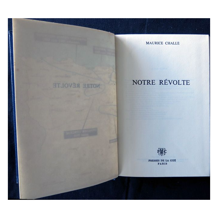 Notre révolte écrit par Maurice Challe aux éditions Presses de la Cité
